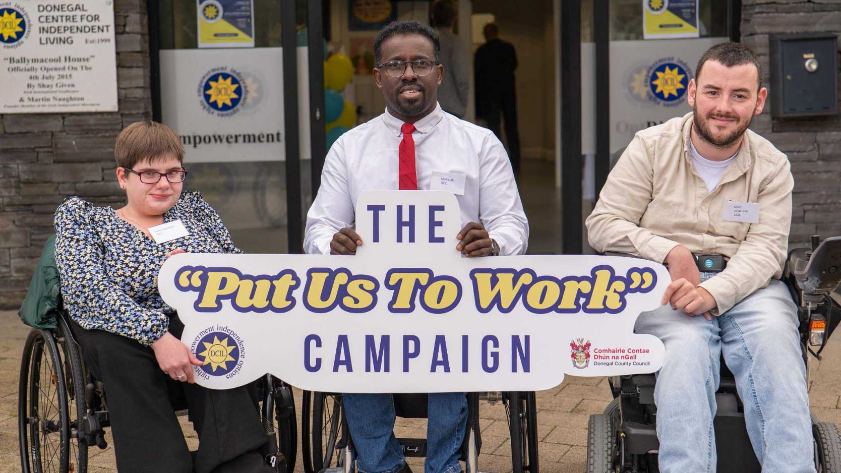 DCIL - Put Us To Work Campaign